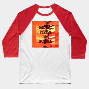 Music Pizza and Books Baseball T-Shirt